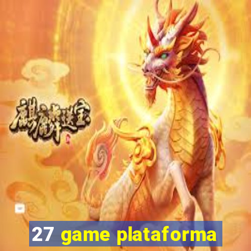 27 game plataforma